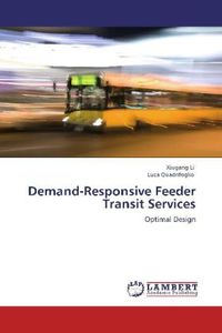 Produktbild: Li, X: Demand-Responsive Feeder Transit Services