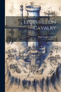 Produktbild: Lectures on Cavalry