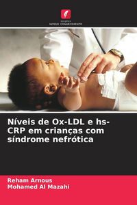 Produktbild: N&iacute;veis de Ox-LDL e hs-CRP em crian&ccedil;as com s&iacute;ndrome nefr&oacute;tica
