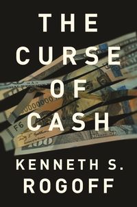 Produktbild: Rogoff, K: Curse of Cash