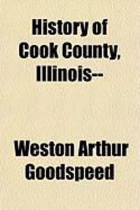 Produktbild: History of Cook County, Illinois--