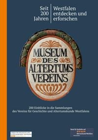 Produktbild: Seit 200 Jahren Westfalen entdecken und erforschen
