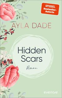 Bild vom Artikel Hidden Scars vom Autor Ayla Dade