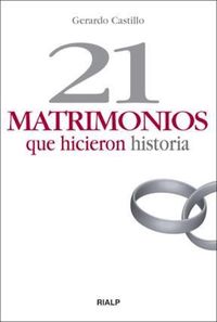 Produktbild: 21 matrimonios que hicieron historia