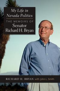 Produktbild: Bryan, R: My Life in Nevada Politics