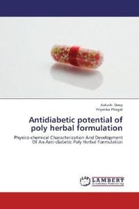 Produktbild: Deep, A: Antidiabetic potential of poly herbal formulation