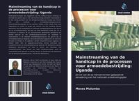 Produktbild: Mainstreaming van de handicap in de processen voor armoedebestrijding: Uganda