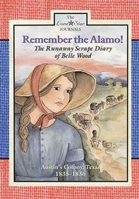 Bild vom Artikel Remember the Alamo!: The Runaway Scrape Diary of Belle Wood, Austin's Colony, 1835-1836 vom Autor Lisa Waller Rogers