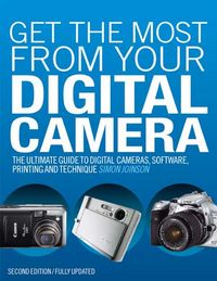 Produktbild: Joinson, S: Get the Most from Your Digital Camera