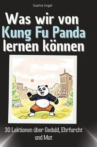 Produktbild: Was wir von Kung Fu Panda lernen k&ouml;nnen