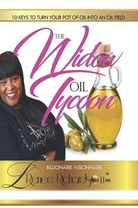 Produktbild: The Widow Oil Tycoon: 10 Keys To Turn Your Pot Of Oil Into An Oil Field