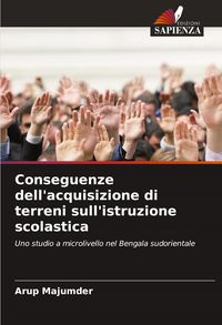 Produktbild: Conseguenze dell'acquisizione di terreni sull'istruzione scolastica