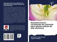 Produktbild: Nanoestructuras recubiertas de colorante para c&eacute;lulas solares de alta eficiencia