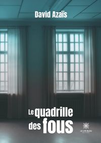 Produktbild: David Aza&iuml;s: Quadrille des fous