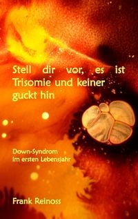 Produktbild: Stell dir vor es ist Trisomie und keiner guckt hin