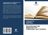Produktbild: Auswirkungen der Adipositas auf Fu&szlig;struktur und -funktion
