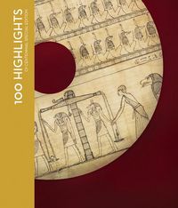 Produktbild: 100 Highlights of the Collections of the Oriental Institute Museum