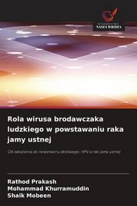 Produktbild: Rola wirusa brodawczaka ludzkiego w powstawaniu raka jamy ustnej