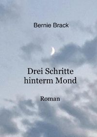 Produktbild: Drei Schritte hinterm Mond