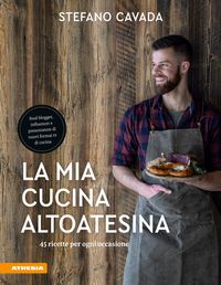 Produktbild: La mia cucina altoatesina