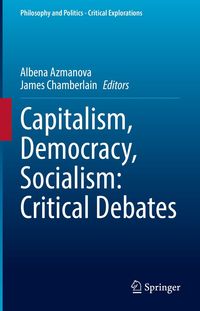 Produktbild: Capitalism, Democracy, Socialism: Critical Debates