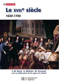 Produktbild: Le XVIIe si&egrave;cle 1620 - 1740 De la Contre-r&eacute;forme aux Lumi&egrave;res