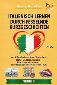 Produktbild: Italienisch lernen durch fesselnde Kurzgeschichten - Serie 3