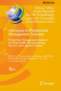 Produktbild: Advances in Production Management Systems. Production Management Systems for Responsible Manufacturing, Service, and Logistics Futures