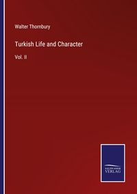 Produktbild: Turkish Life and Character