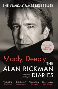 Bild vom Artikel Madly, Deeply vom Autor Alan Rickman
