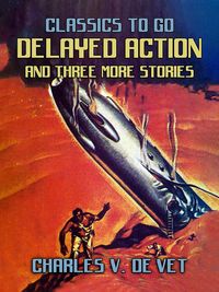 Produktbild: Delayed Action and three mor stories