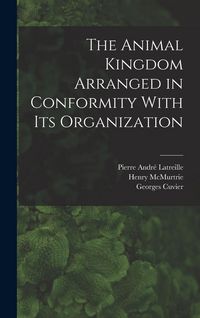 Produktbild: The Animal Kingdom Arranged in Conformity With its Organization