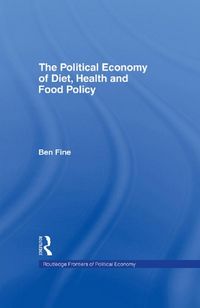 Produktbild: The Political Economy of Diet, Health and Food Policy