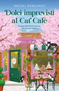 Produktbild: Dolci imprevisti al Cat Caf&eacute;