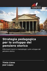 Produktbild: Strategia pedagogica per lo sviluppo del pensiero storico