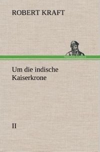 Produktbild: Um die indische Kaiserkrone II