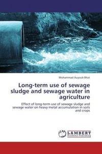 Produktbild: Bhat, M: Long-term use of sewage sludge and sewage water in