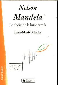 Produktbild: Nelson Mandela : le choix de la lutte arm&eacute;e