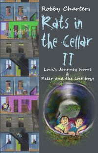 Produktbild: Rats in the Cellar II: Louis' Journey Home; Peter and the Lost Boys