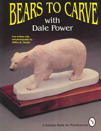 Produktbild: Bears to Carve with Dale Power