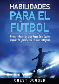 Produktbild: Habilidades para el F&uacute;tbol