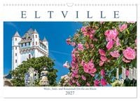 Produktbild: Eltville am Rhein - Wein, Sekt, Rosen (Wandkalender 2027 DIN A3 quer), CALVENDO Monatskalender
