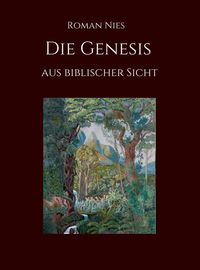 Produktbild: Die Genesis aus biblischer Sicht