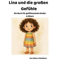 Produktbild: Lina und die gro&szlig;en Gef&uuml;hle
