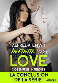 Produktbild: Infinite Love, T6 : Nos infinis interdits