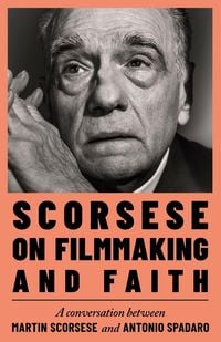 Produktbild: Scorsese on Filmmaking and Faith