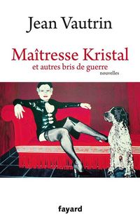 Produktbild: Ma&icirc;tresse Kristal et autres bris de guerre