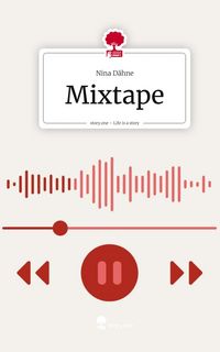 Produktbild: Mixtape. Life is a Story - story.one