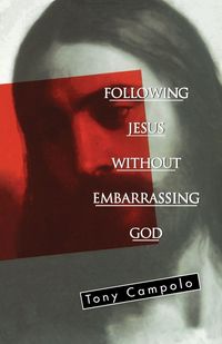 Produktbild: The Following Jesus Without Embarrassing God