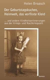 Produktbild: Der Geburtstagskuchen, Heimweh, das verflixte Kleid